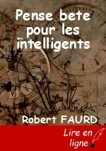 Pense bete pour les intelligents