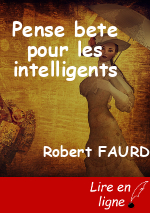 Pense bete pour les intelligents