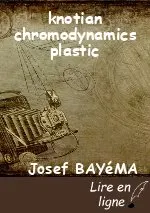 knotian chromodynamics plastic