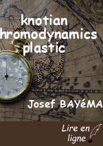 knotian chromodynamics plastic
