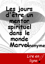 Les jours d'être un mentor spirituel dans le monde Marvel