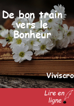De bon train vers le Bonheur