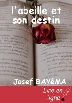 l'abeille et son destin