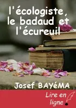 l'écologiste, le badaud et l'écureuil