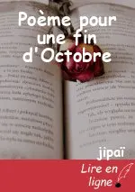 Poème pour une fin d'Octobre