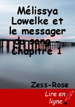 Mélissya Lowelke et le messager du sang - Chapitre 1