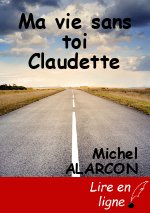 Ma vie sans toi Claudette