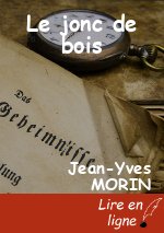 Le jonc de bois