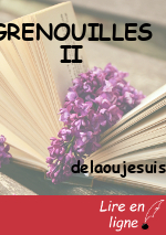 GRENOUILLES II