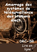 Amarrage des systèmes de télésurveillance des stations électriques hétéroclites  alimentées par les Batteries et Groupes électrogènes en ville de BUTA (RDC).