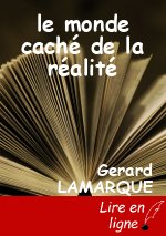 le monde caché de la réalité