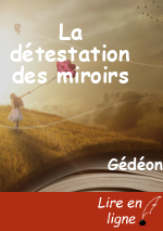 La détestation des miroirs