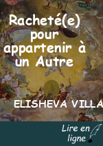 Racheté(e) pour appartenir à un Autre
