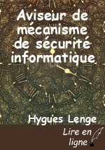 Aviseur de mécanisme de sécurité informatique