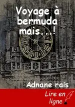 Voyage à bermuda mais...!