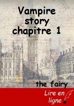 Vampire story chapitre 1