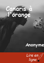 Canaris à l'orange