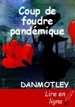 Coup de foudre pandémique