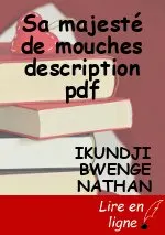Sa majesté de mouches description pdf