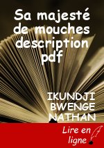 Sa majesté de mouches description pdf