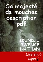 Sa majesté de mouches description pdf