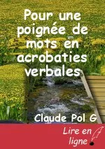 Pour une poignée de mots en acrobaties verbales