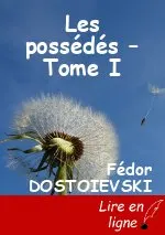 Les possédés – Tome I