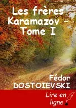 Les frères Karamazov – Tome I