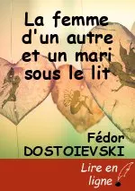 La femme d'un autre et un mari sous le lit