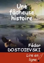 Une fâcheuse histoire