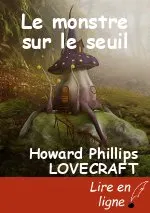 Le monstre sur le seuil