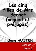 Les cinq filles de Mrs Bennet (orgueil et préjugés)
