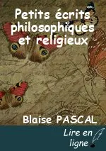 Petits écrits philosophiques et religieux