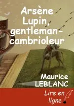 Arsène Lupin, gentleman-cambrioleur