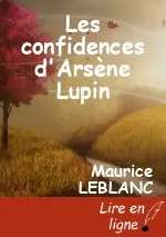 Les confidences d'Arsène Lupin