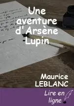 Une aventure d'Arsène Lupin