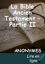 La Bible Ancien Testament – Partie II