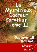 Le Mystérieux Docteur Cornélius – Tome II