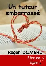 Un tuteur embarrassé