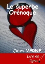 Le superbe Orénoque