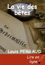 La vie des bêtes