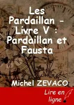 Les Pardaillan - Livre V : Pardaillan et Fausta