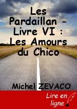 Les Pardaillan - Livre VI : Les Amours du Chico