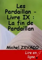 Les Pardaillan - Livre IX : La fin de Pardaillan