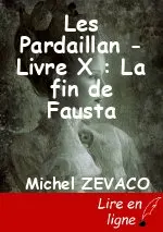 Les Pardaillan - Livre X : La fin de Fausta