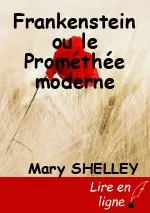 Frankenstein ou le Prométhée moderne