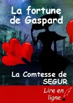 La fortune de Gaspard