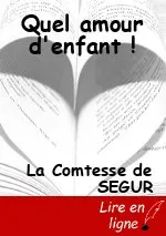 Quel amour d'enfant !
