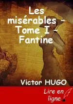 Les misérables – Tome I – Fantine