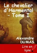 Le chevalier d'Harmental – Tome I